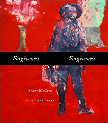 Review: Shane McCrae’s Forgiveness&nbsp;Forgiveness