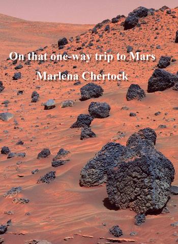 This Galaxy and Everything in It: A Review of Marlena Chertock’s “On that one-way trip to Mars”